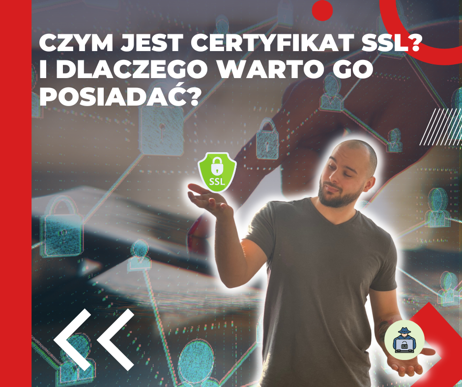 Read more about the article Czym jest certyfikat SSL i dlaczego warto ?